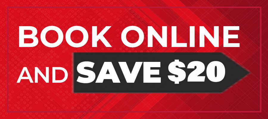 Book Online and Save $20